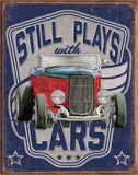 TIN SIGN STILL PLAYS