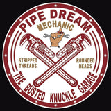 TIN SIGN PIPE DREAM